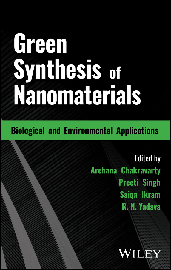 eBook, Green Synthesis of Nanomaterials : Biological and Environmental Applications, John Wiley & Sons