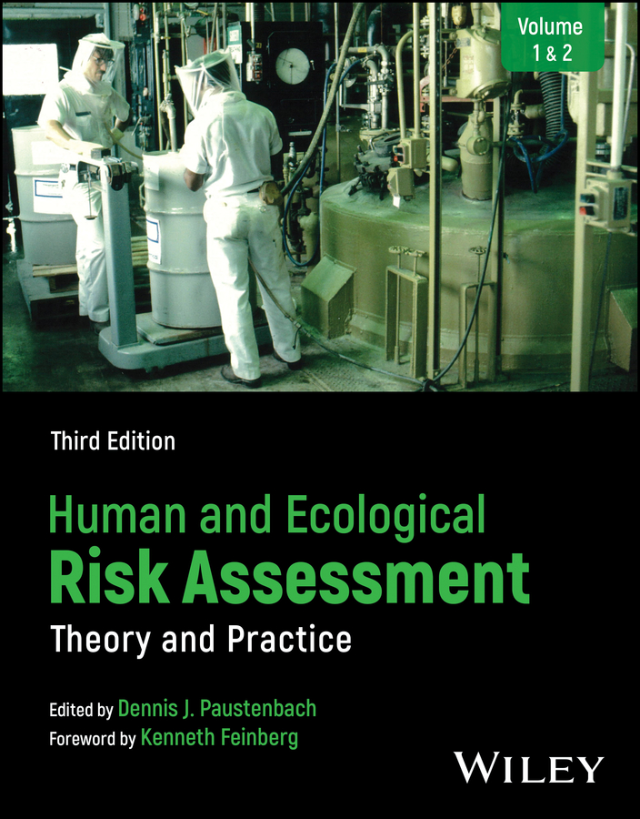 E-book, Human and Ecological Risk Assessment : Theory and Practice - Set, John Wiley & Sons