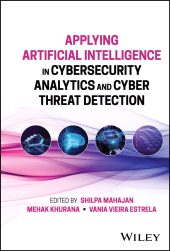 E-book, Applying Artificial Intelligence in Cybersecurity Analytics and Cyber Threat Detection, John Wiley & Sons