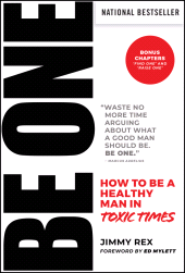 E-book, BE ONE : How to Be a Healthy Man in Toxic Times, John Wiley & Sons