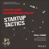 E-book, Disciplined Entrepreneurship Startup Tactics : 15 Tactics to Turn Your Business Plan into a Business, John Wiley & Sons