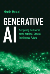 eBook, Generative AI : Navigating the Course to the Artificial General Intelligence Future, John Wiley & Sons