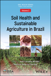 E-book, Soil Health and Sustainable Agriculture in Brazil, John Wiley & Sons