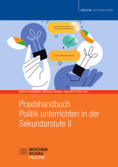 E-book, Praxishandbuch Politik unterrichten in der Sekundarstufe II, Wochenschau Verlag