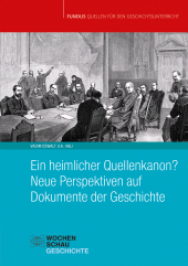 E-book, Ein heimlicher Quellenkanon? Neue Perspektiven auf Dokumente der Geschichte, Wochenschau Verlag