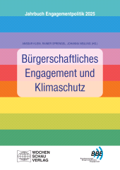 E-book, Bürgerschaftliches Engagement und Klimaschutz : Jahrbuch Engagementpolitik 2025, Wochenschau Verlag
