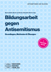 E-book, Bildungsarbeit gegen Antisemitismus : Grundlagen, Methoden & Übungen, Wochenschau Verlag