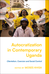 eBook, Autocratization in Contemporary Uganda : Clientelism, Coercion and Social Control, Zed Books