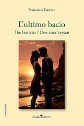 eBook, L'ultimo bacio = The last kiss / Den sista kyssen, Guida