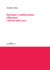 E-book, Fascismo e antifascismo : riflessioni : i dilemmi della storia, Guida