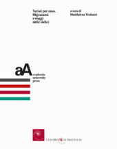 E-book, Turisti per caso : migrazioni e viaggi delle radici, Accademia University Press