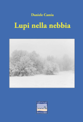 eBook, Lupi nella nebbia, Edizioni Pontegobbo