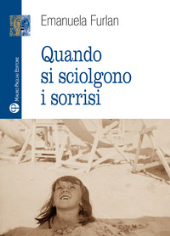 E-book, Quando si sciolgano i sorrisi, Mauro Pagliai editore