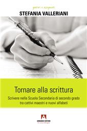 E-book, Tornare alla scrittura : scrivere nella Scuola Secondaria di secondo grado tra cattivi maestri e nuovi alfabeti, Armando