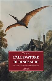 E-book, L'allevatore di dinosauri, ovvero l'uovo di pterodattilo, AliRibelli