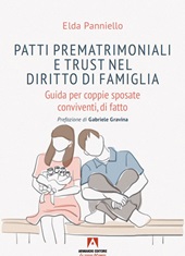 E-book, Patti prematrimoniali e trust diritto : guida per coppie sposate conviventi, di fatto, Armando