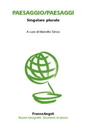 eBook, Paesaggio/paesaggi : singolare plurale, Franco Angeli