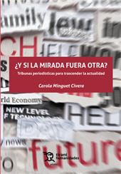 m, ¿Y si la mirada fuera otra? : tribunas periodísticas para trascender la actualidad, Tirant lo Blanch