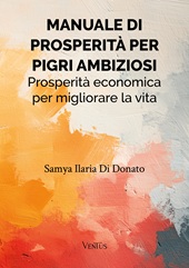 E-book, Manuale di prosperità per pigri ambiziosi : prosperità economica per migliorare la vita, AliRibelli