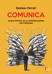 E-book, Comunica : guida pratica alla comunicazione che funziona, PM edizioni