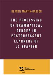 m, The processing of grammatical gender in postpubescent learners of L2 Spanish, Tirant lo Blanch