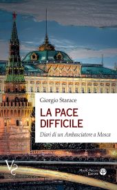 E-book, La pace difficile : diari di un Ambasciatore a Mosca, M. Pagliai