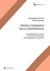 E-book, Profili formativi sulla matematica : suggerimenti di idee e di attività didattiche per insegnanti e amatori, PM edizioni