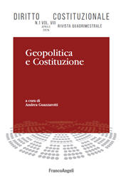 Articolo, Editoriale. Geopolitica e materialità della Costituzione, Franco Angeli