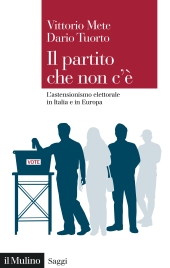 m, Il partito che non c'è : l'astensionismo elettorale in Italia e in Europa, Il Mulino