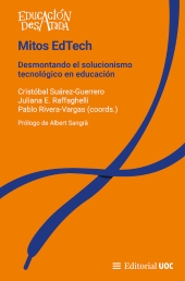 E-book, Mitos EdTech : desmontando el solucionismo tecnológico en educación, Editorial UOC