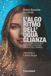E-book, L'algoritmo dell'uguaglianza : intelligenza artificiale, diritti della persona, crescita delle imprese, Franco Angeli