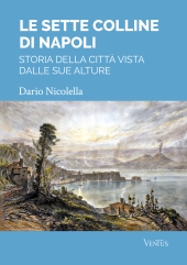 E-book, Le sette colline di Napoli : storia della città vista dalle sue alture, AliRibelli