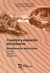 m, Creación y evolución del universo : resúmenes de obras claves : filosofía, teología, naturalismo, Tirant lo Blanch
