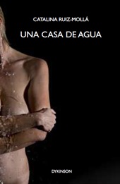 E-book, Una casa de agua, o, Cómo habitar en mí, Dykinson