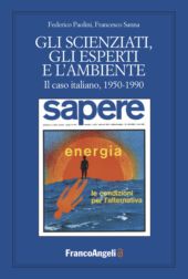 E-book, Gli scienziati, gli esperti e l'ambiente : il caso italiano, 1950-1990, F. Angeli