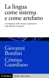 E-book, La lingua come sistema e come artefatto : l'emergenza delle relazioni generative nelle attività innovative, 