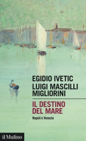 m, Il destino del mare : Napoli e Venezia, 
