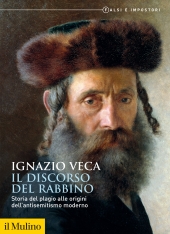 m, Il discorso del rabbino : storia del plagio alle origini dell'antisemitismo moderno, 