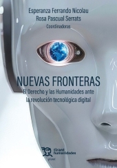 m, Nuevas fronteras : el derecho y las humanidades ante la revolución tecnológica digital, Tirant lo Blanch