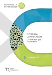 m, El Yo en la comunicación : la identidad que se comunica, Tirant lo Blanch