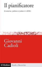m, Il pianificatore : economia, politica e potere in URSS, 
