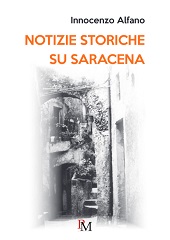 m, Notizie storiche su Saracena, PM edizioni