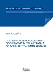 E-book, La costruzione di un sistema cooperativo in Italia e Spagna per un decentramento solidale, Bologna University Press