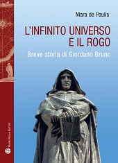 E-book, L'infinito universo e il rogo : breve storia di Giordano Bruno, Mauro Pagliai