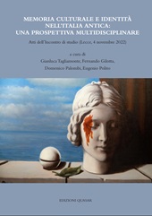 E-book, Memoria culturale e identità nell'Italia antica : una prospettiva multidisciplinare : atti dell'incontro di studio (Lecce, 4 novembre 2022), Edizioni Quasar