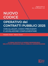 m, Nuovo codice operativo dei contratti pubblici 2025 : con allegati, codici previgenti e legislazione complementare, Key editore