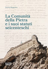 E-book, La Comunità della Pietra e i suoi statuti seicenteschi, SAGEP