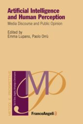E-book, Artificial intelligence and human perception : media discourse and public opinion, Franco Angeli