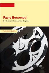 E-book, Paolo Benvenuti : il pittore con la macchina da presa, Firenze University Press