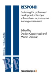 E-book, Respond : sustaining the professional development of teachers within schools as professional learning environments, F. Angeli